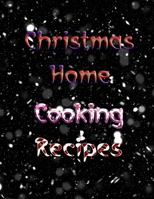 My Recipes Journal: Christmas Home Cooking Recipes (Blank Cookbooks Journal) 1696469422 Book Cover