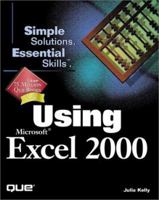 Using Microsoft Excel 2000 (Using) 0789718626 Book Cover