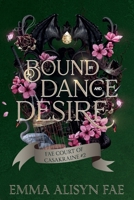 Bound by Dance and Desire (The Fae Court of Casakraine) B0H1G4WMQT Book Cover