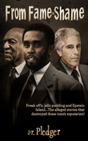 From Fame To Shame B0DX3G639T Book Cover