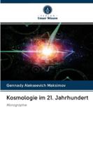 Kosmologie im 21. Jahrhundert: Monographie 6200995400 Book Cover