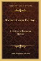 Richard Coeur de Lion 1170794904 Book Cover