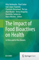 The Impact of Food Bioactives on Health: In Vitro and Ex Vivo Models 3319157914 Book Cover