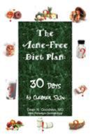 The Acne-Free Diet Plan: 30 Days to Clearer Skin 1411635787 Book Cover