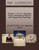 Guest v. U S U.S. Supreme Court Transcript of Record with Supporting Pleadings 1270268422 Book Cover