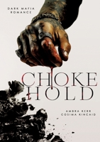 Chokehold (German Edition) 3384768744 Book Cover
