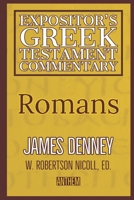 Romans (The Expositor’s Greek Testament) 1983056340 Book Cover