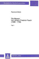 Die Messen Von Johann Friedrich Fasch (1688 - 1758) 363145273X Book Cover