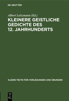 Kleinere Geistliche Gedichte Des 12. Jahrhunderts 311127358X Book Cover