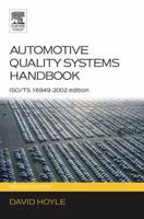 Automotive Quality Systems Handbook, Second Edition: ISO/TS 16949:2002 Edition 0750672439 Book Cover