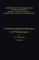 Zerkleinerungs-Vorrichtungen: Und Mahlanlagen 3662279517 Book Cover