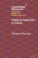Political Selection in China: Rethinking Foundations and Findings 1009327119 Book Cover