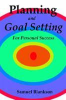 Planning And Goal Setting For Personal Success 1411637747 Book Cover