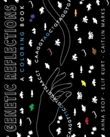 Genetic Reflections: a Coloring Book 171513785X Book Cover
