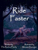 Ride Faster: A Story of Israel Barlow 0578296799 Book Cover