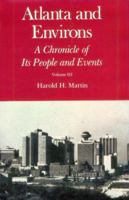 Atlanta and Environs: A Chronicle of Its People and Events : Years of Change and Challenge, 1940-1976 0820309133 Book Cover