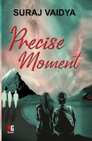 Precise Moment 939569713X Book Cover