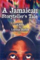 A Jamaican Storyteller's Tale 9768184841 Book Cover