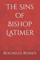 The Sins of Bishop Latimer B0BW31GGBF Book Cover
