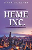 Heme Inc. 1982206349 Book Cover