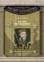 William the Conqueror (Biography from Ancient Civilizations) 1584157003 Book Cover