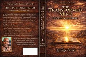 The Transformed Mind: Rooted In Scripture B0GXQ1DW3Z Book Cover