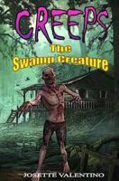 The Swamp Creature: The Swamp Creature 1490312366 Book Cover
