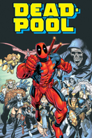 Deadpool Epic Collection: Funeral For A Freak 1302969463 Book Cover