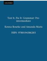 Test It, Fix It - English Grammar 0194386201 Book Cover