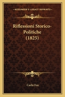 Riflessioni Storico-Politiche (1825) 1160247919 Book Cover