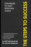 The Steps to Success: Strategies for Self Development B0C1J3DDLL Book Cover