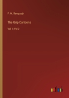 The Grip Cartoons: Vol 1; Vol 2 3385229979 Book Cover