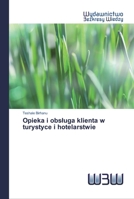 Opieka i obsluga klienta w turystyce i hotelarstwie 6200543038 Book Cover