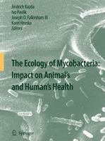 The Ecology of Mycobacteria: Impact on Animal's and Human's Health 1402094124 Book Cover