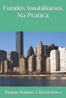 Fundos Imobiliários Na Prática B08F6TXW6K Book Cover