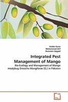 Integrated Pest Management of Mango: Bio-Ecology and Management of Mango mealybug Drosicha Mangiferae (G.) in Pakistan 3639328574 Book Cover