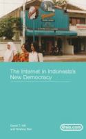 The Internet in Indonesia's New Democracy 0415470269 Book Cover