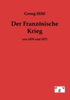 Der Französische Krieg von 1870 und 1871 373400294X Book Cover