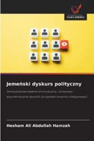 Jemenski dyskurs polityczny (Polish Edition) 6208473098 Book Cover