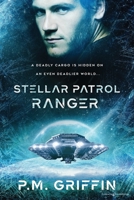 Stellar Patrol Ranger 1645409252 Book Cover