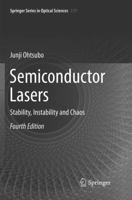 Semiconductor Lasers: Stability, Instability and Chaos 331985836X Book Cover