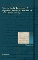 Conversos in the Responsa of Sephardic Halakhic Authorities in the 15th Century 1463202393 Book Cover
