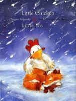 Little Chicken & Little Fox 0698400445 Book Cover