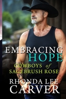 Embracing Hope (Cowboys of Sagebrush Rose) B0F9PDQJ3X Book Cover