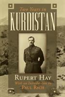 Two years in Kurdistan: experiences of a political officer, 1918-1920 1633913635 Book Cover
