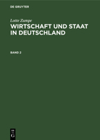 Wirtschaft und Staat in Deutschland während der Weimarer Republik 3112650735 Book Cover