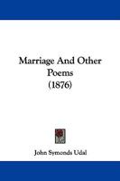 Marriage And Other Poems 1165596377 Book Cover