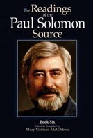 The Readings of the Paul Solomon Source Book 6 1480133108 Book Cover