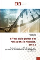 Effets biologiques des radiations ionisantes. Tome 2 6203424900 Book Cover