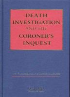 Death Investigation and the Coroner's Inquest 0195507002 Book Cover